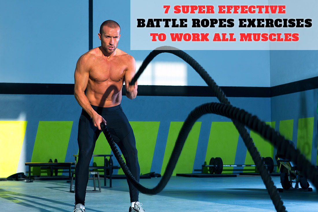 What Muscles Do Battle Ropes Work + 7 Exercises with Videos