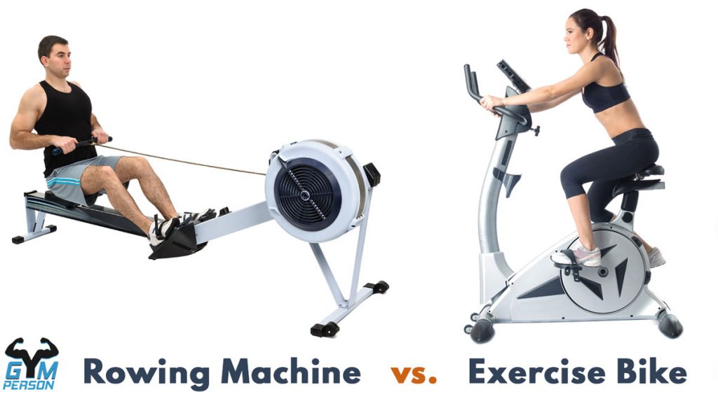 Rowing Machine vs. Exercise Bike