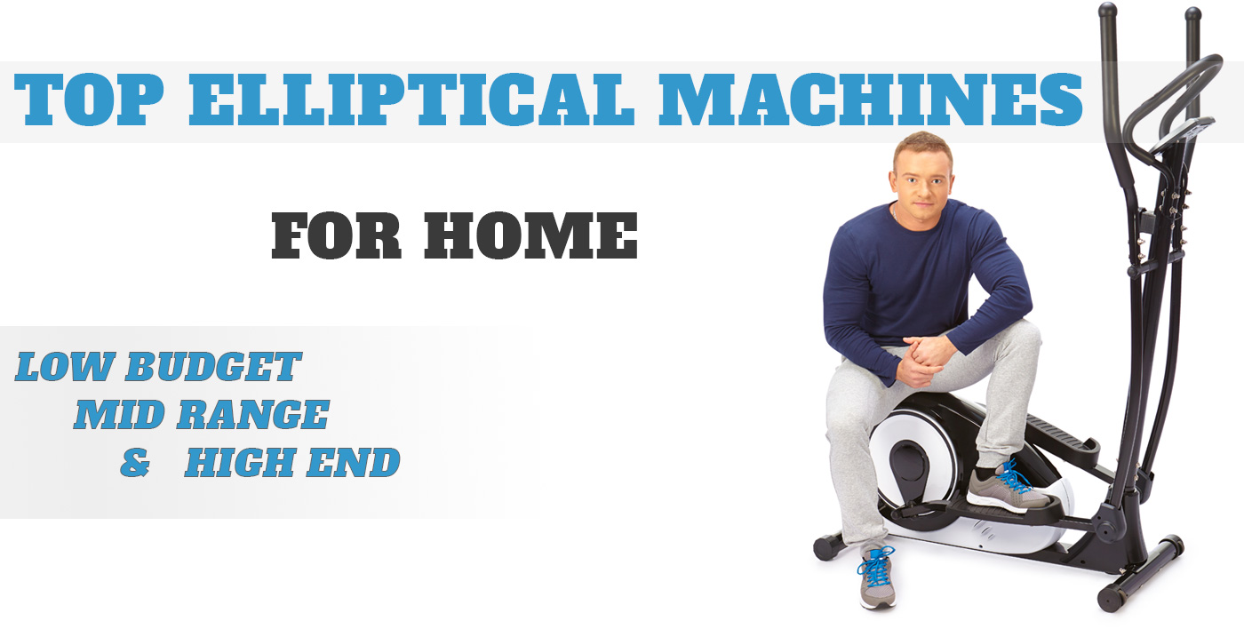 Best Elliptical Machines for Home | Top 7 Ellipticals Reviewed (2023)