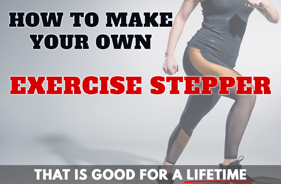 DIY Aerobic Exercise Stepper