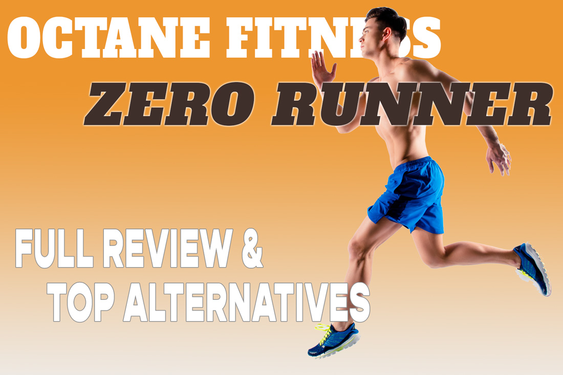 Octane Fitness Zero Runner ZR7 & ZR8 Review & Top Alternatives