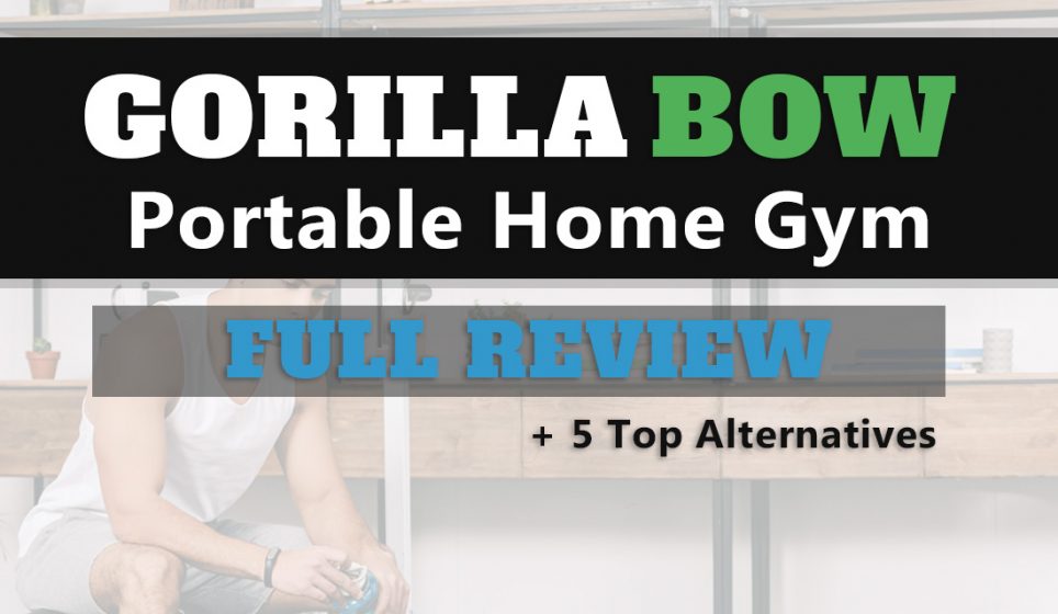 Gorilla Bow Review and Alternatives
