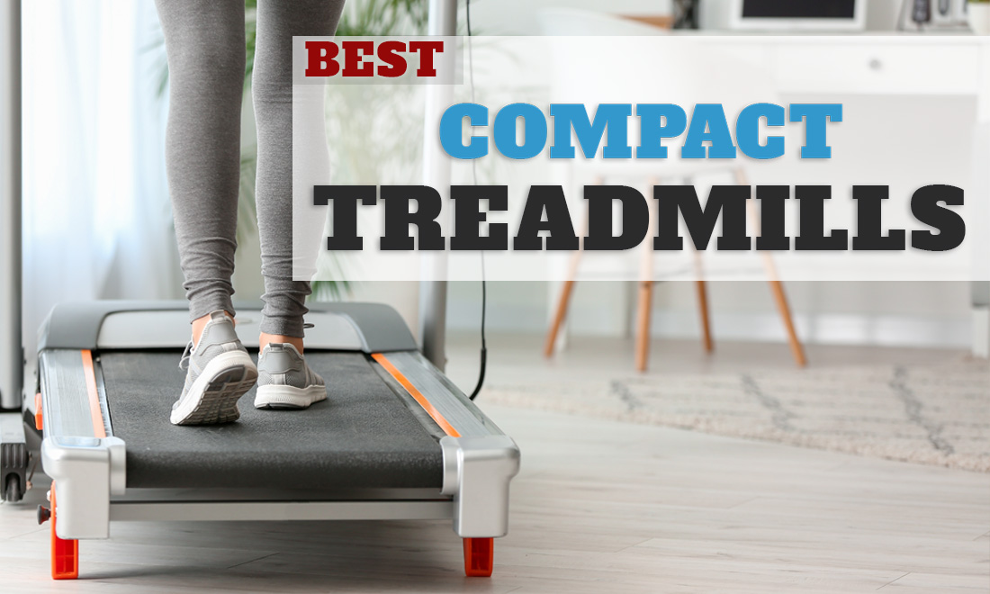 Best Compact Treadmills | Top 5 Small & Folding Treadmills (2023)