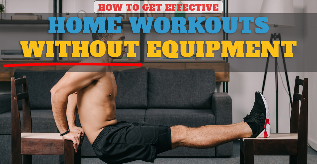 Effective Home Workouts Without Equipment | Best Hacks & Tips